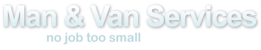 Man & Van Services